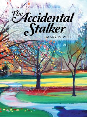 cover image of The Accidental Stalker